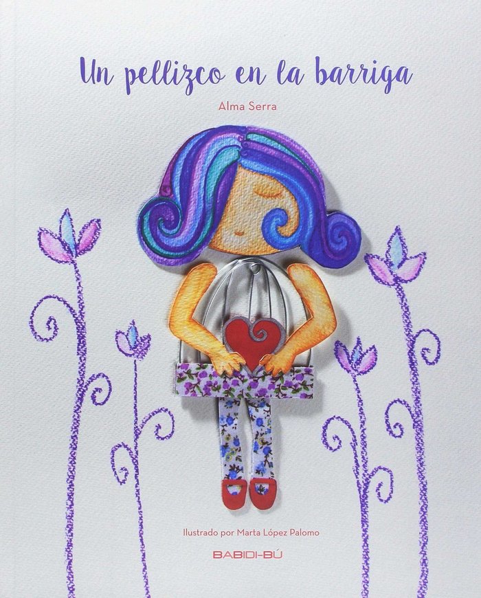 UN PELLIZCO EN LA BARRIGA | SERRA,ALMA | BABIDI-BU LIBROS | 9788416777099 Imagen principal del producto