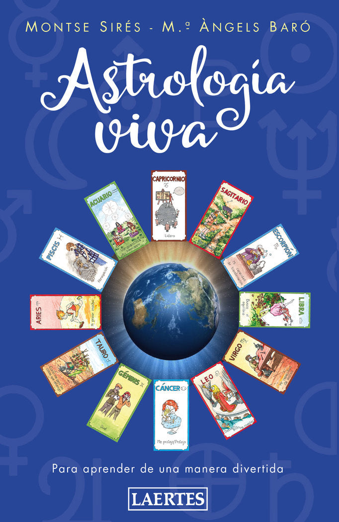 ASTROLOGIA VIVA I Sires Comas,Montserrat/Baro Tiboll,M, I Laertes I 9788416783304 Imagen principal del producto