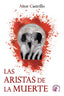 ARISTAS DE LA MUERTE - 9788416809998