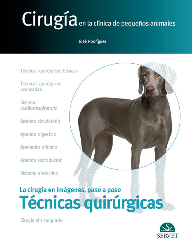 CIRUGIA EN LA CLINICA DE PEQUEÑOS ANIMALES TECNICAS QUIRURG - 9788416818402 Imagen principal del producto