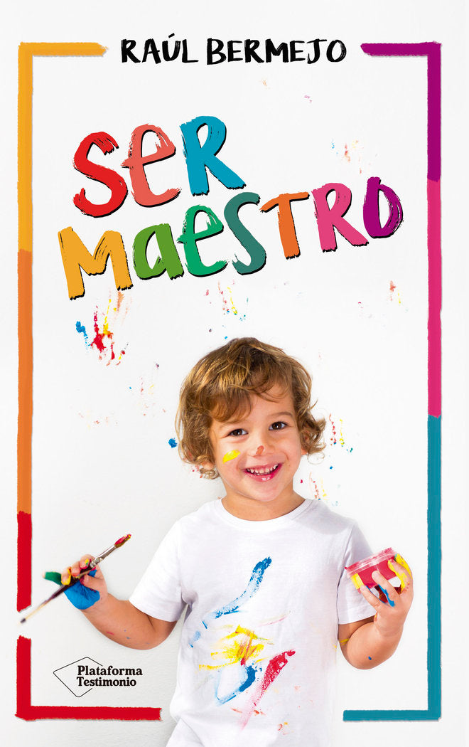 SER MAESTRO | BERMEJO CABEZAS, RAUL | PLATAFORMA EDITORIAL | 9788416820825 Imagen principal del producto