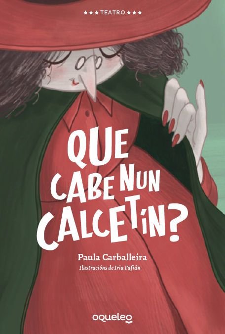 QUE CABE NUN CALCETIN | Carballeira Cabana,paula | 9788416834655 (Jollibre) Imagen principal del producto
