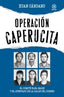 OPERACIÓN CAPERUCITA I Cándano, Xuan I Foca Ediciones y Distribuciones Generales S.L. I 9788416842926