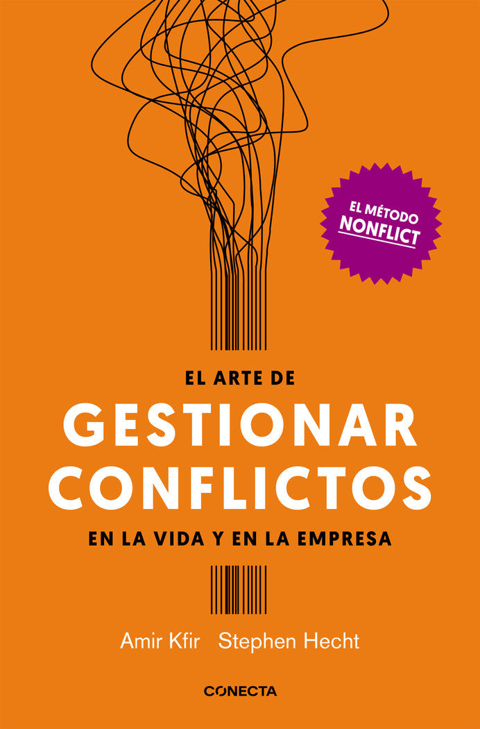 ARTE DE GESTIONAR LOS CONFLICTOS EN LA VIDA Y LA EMPRESA,EL | KFIR,AMIR/HECHT,STEPHEN | CONECTA | 9788416883028 Imagen principal del producto