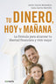 TU DINERO HOY Y MAÑANA | GARCIA MONEDERO,JAVIER | CONECTA | 9788416883035