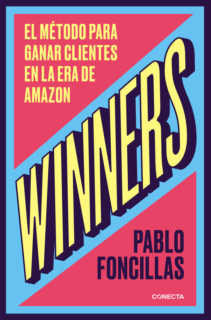 WINNERS | FONCILLAS, PABLO | CONECTA | 9788416883547