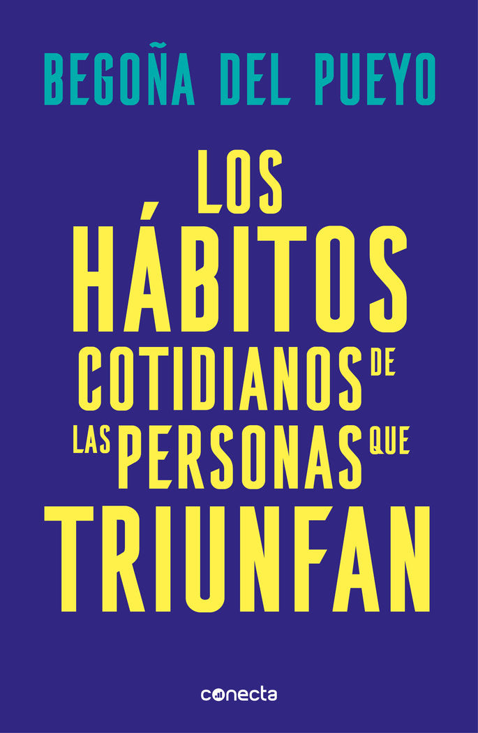 LOS HABITOS COTIDIANOS DE LAS PERSONAS QUE TRIUNFAN - 9788416883677