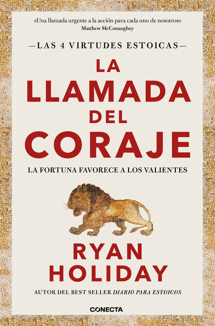 LA LLAMADA DEL CORAJE | HOLIDAY,RYAN | CONECTA | 9788416883974 Imagen principal del producto