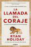 LA LLAMADA DEL CORAJE | HOLIDAY,RYAN | CONECTA | 9788416883974
