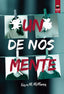 UN DE NOS MENTE - 9788416884223