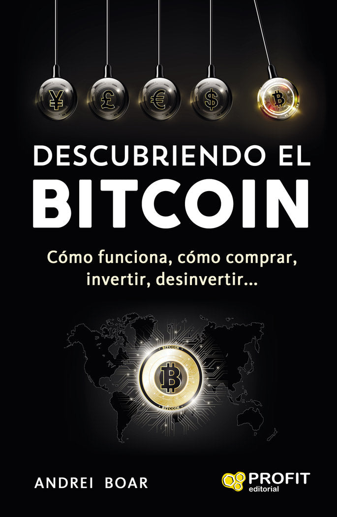 DESCUBRIENDO EL BITCOIN | BOAR BOAR,ANDREI | PROFIT EDITORIAL | 9788416904143