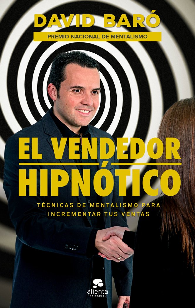 VENDEDOR HIPNOTICO,EL | BARO SUÑE,DAVID | ALIENTA EDITORIAL | 9788416928569 Imagen principal del producto