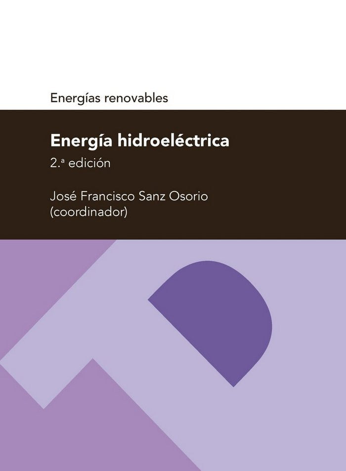 ENERGIA HIDROELECTRICA | SANZ OSORIO,JOSE FRANCISCO | PRENSA UNIVERSITARIA ZARAGOZA | 9788416933310