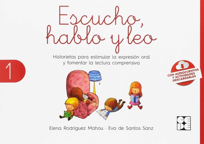 ESCUCHO, HABLO Y LEO. LIBRO DE LECTURA 1 I Rodriguez Mahou, Elena;de Santos Sanz, Eva I Ciencias de la Educación Preescolar y Especial I 9788416941155 Imagen principal del producto