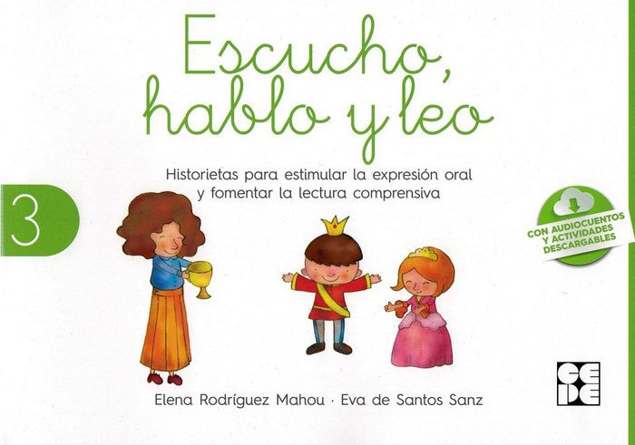 ESCUCHO, HABLO Y LEO. LIBRO DE LECTURA 3 I Rodriguez Mahou, Elena;de Santos Sanz, Eva I Ciencias de la Educación Preescolar y Especial I 9788416941179