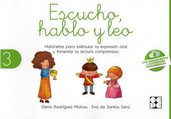 ESCUCHO, HABLO Y LEO. LIBRO DE LECTURA 3 I Rodriguez Mahou, Elena;de Santos Sanz, Eva I Ciencias de la Educación Preescolar y Especial I 9788416941179