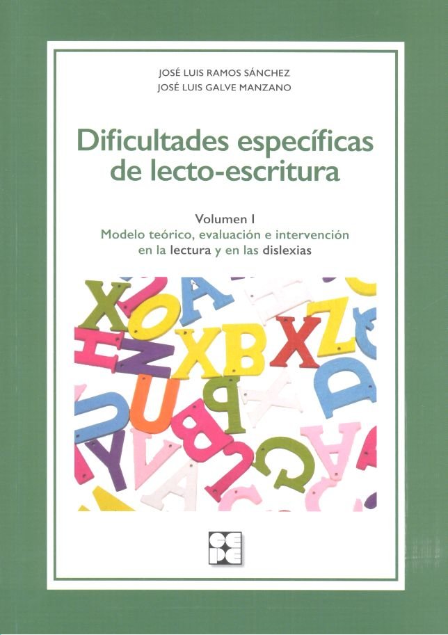 DIFICULTADES ESPECÍFICAS DE LECTO-ESCRITURA. VOLUMEN 1 I Galve Manzano, José Luis;Ramos Sánchez, José Luis I Ciencias de la Educación Preescolar y Especial I 9788416941339 Imagen principal del producto