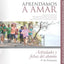 Aprendemos a Amar Actividades Alumno 4º Primaria