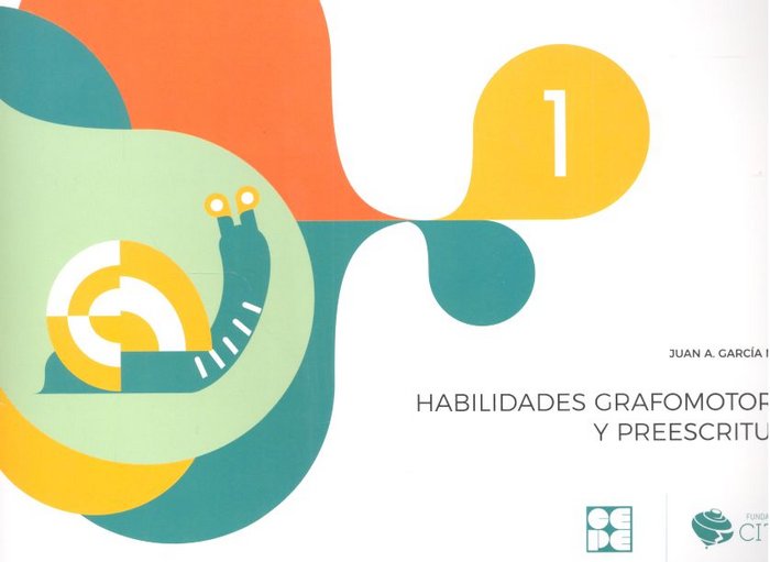 HABILIDADES GRAFOMOTORAS Y PREESCRITURA 1 I García Nuñez, Juan Antonio I Ciencias de la Educación Preescolar y Especial I 9788416941513 Imagen principal del producto