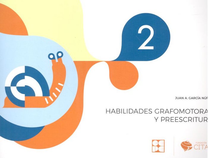 HABILIDADES GRAFOMOTORAS Y PREESCRITURA 2 I García Nuñez, Juan Antonio I Ciencias de la Educación Preescolar y Especial I 9788416941520 Imagen principal del producto