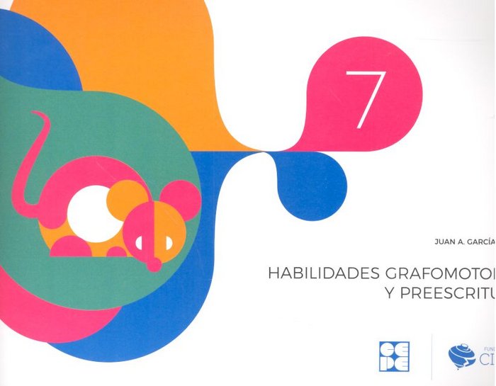 HABILIDADES GRAFOMOTORAS Y PREESCRITURA N7 | GARCIA NUÑEZ,JUAN ANTONIO | CEPE | 9788416941575 Imagen principal del producto