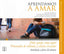 APRENDAMOSA AMAR 5-10. CUADERNO DEL ALUMNO PREVENCIÓN DE VIOLENCIA Y ABUSOS SEXUALES ¡PIDE AYUDA, ESTOY AQUÍ! I Universidad Francisco Vitoria, UFV I Ciencias de la Educación Preescolar y Especial I 9788416941926