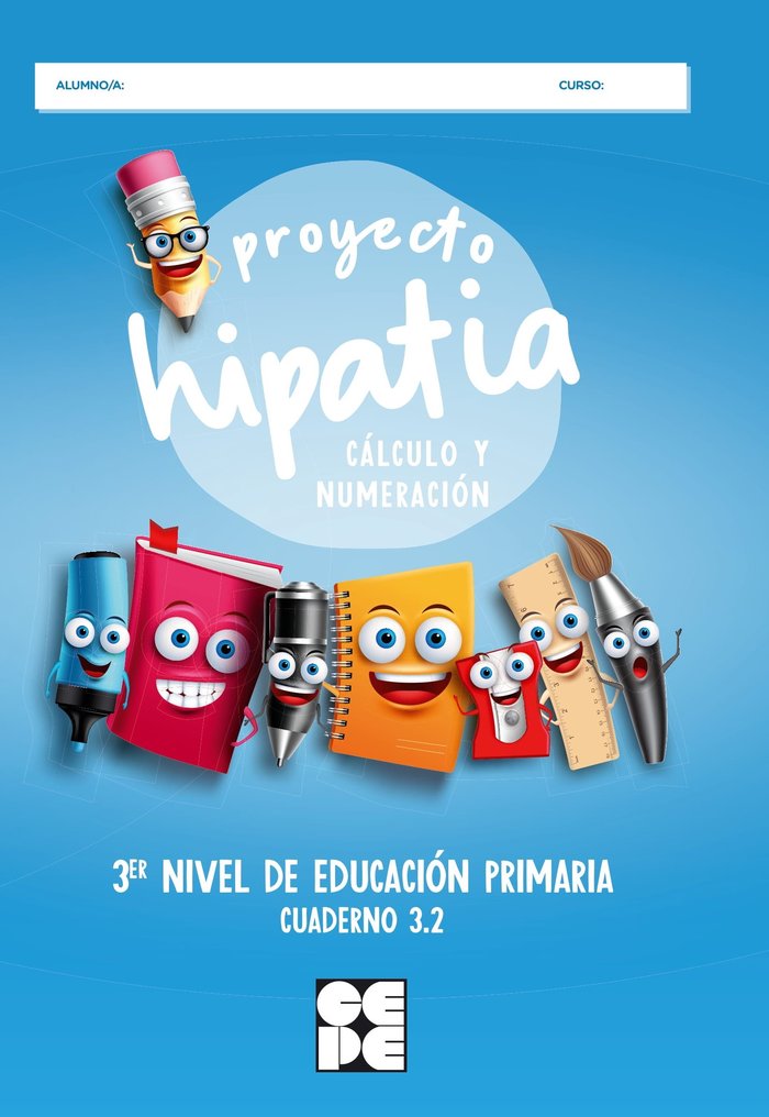 PROYECTO HIPATIA. CÁLCULO Y NUMERACIÓN 3.2 I Trallero de Lucas, Cristina;Romera Valdehita, Miguel Ángel;Galve Manzano, José Luis;Trallero Sanz, Manuel;Moreno Ojeda, José Miguel I Ciencias de la Educación Preescolar y Especial I 9788416941964 Imagen principal del producto
