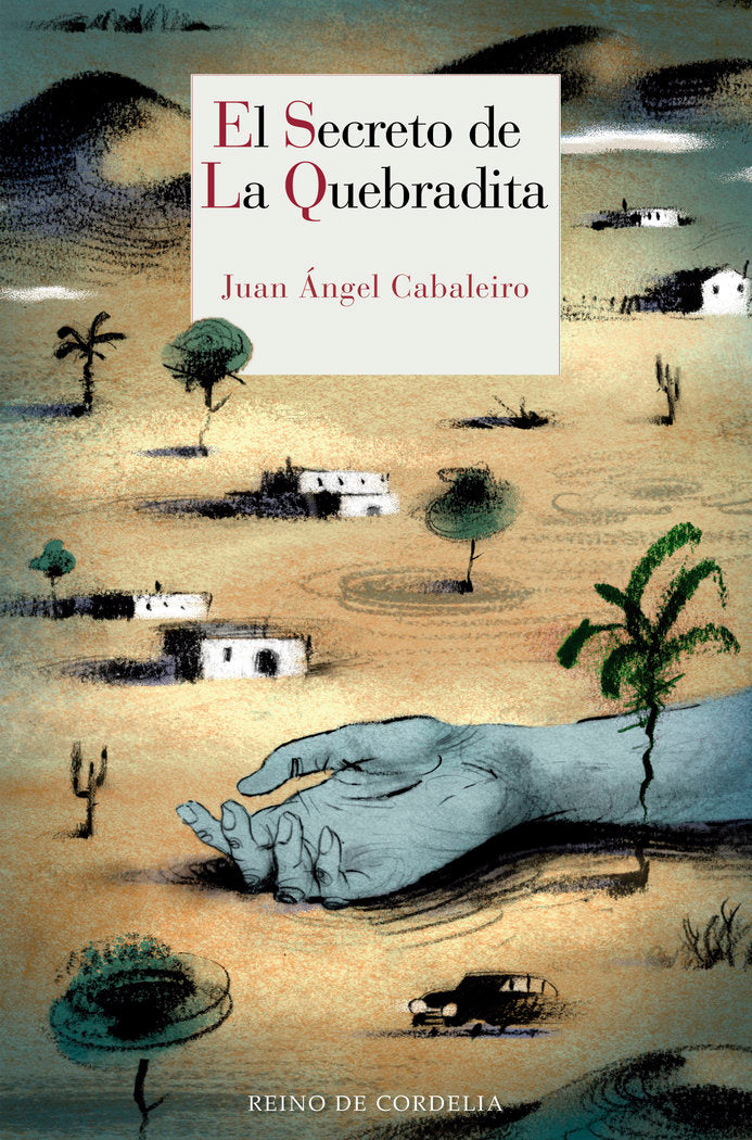 SECRETO DE LA QUEBRADITAEL - 9788416968251