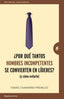 POR QUE TANTOS HOMBRES INCOMPETENTES SE CONVIERTEN EN LIDER - 9788416997244