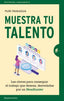 MUESTRA TU TALENTO - 9788416997428