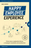 HAPPY EMPLOYEE EXPERIENCE - 9788416997459