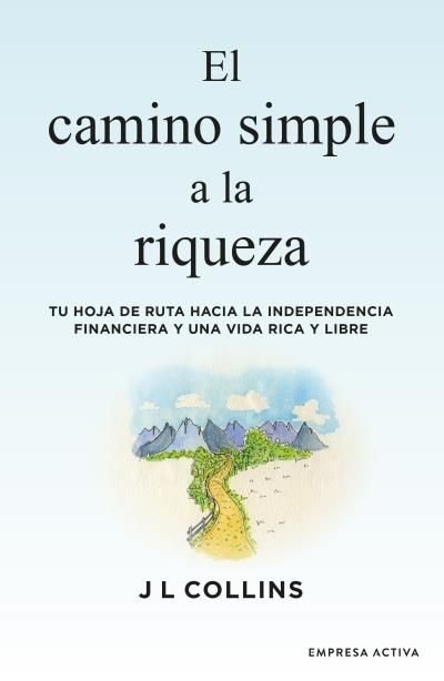 EL CAMINO SIMPLE A LA RIQUEZA - 9788416997572