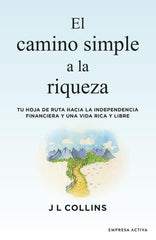 EL CAMINO SIMPLE A LA RIQUEZA - 9788416997572