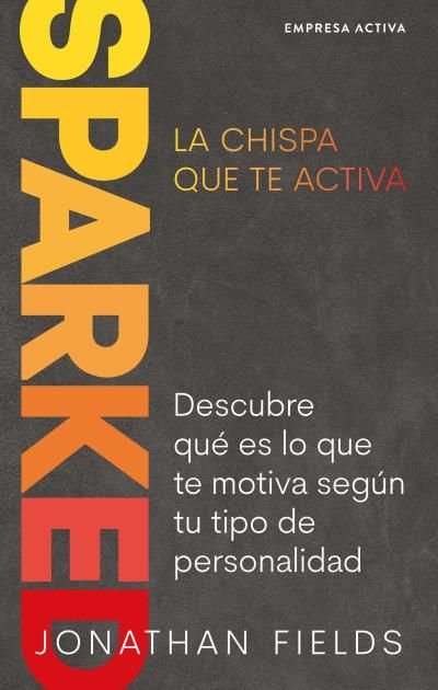 SPARKED LA CHISPA QUE TE ACTIVA - 9788416997626