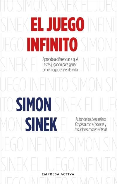 EL JUEGO INFINITO | SINEK, SIMON | EMPRESA ACTIVA | 9788416997909 Imagen principal del producto