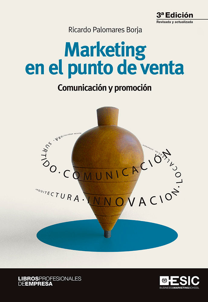 MARKETING EN EL PUNTO DE VENTA | PALOMARES BORJA, RICARDO | ESIC EDITORIAL | 9788417024345 Imagen principal del producto