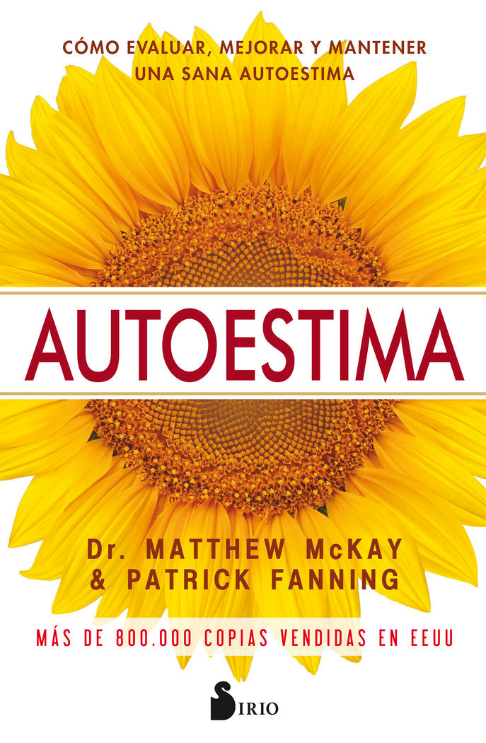 AUTOESTIMA | MCKAY,MATTHEW/FANNING,PATRICK | SIRIO | 9788417030582 Imagen principal del producto