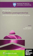MANUAL DE CUIDADOS POSTOPERATORIOS DEL MASSACHUSETTS GENERA | BERG,SHERI M/BITTNER,EDWARD A | LIPPINCOTT WILLIAMS & WILKINS | 9788417033835