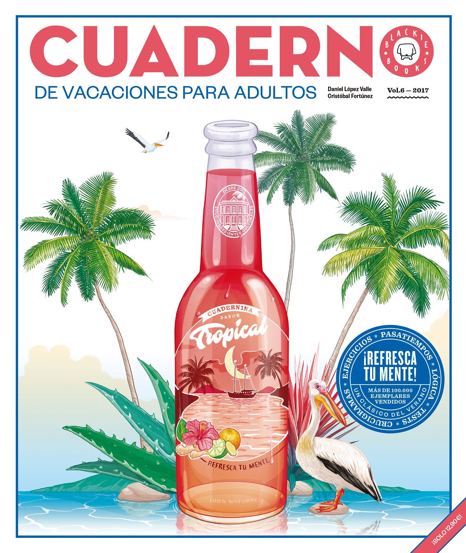 Cuaderno Blackie Books. Vol. 6: Cuaderno de Vacaciones para Adultos