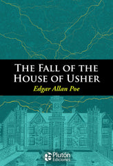 THE FALL OF THE HOUSE OF USHER AND OTHER STORIES | Edgar Allan Poe | 9788417079444 (Pluton)