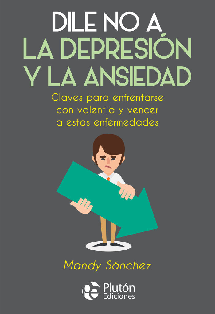 DILE NO A LA DEPRESION Y LA ANSIEDAD - 9788417079949 Imagen principal del producto