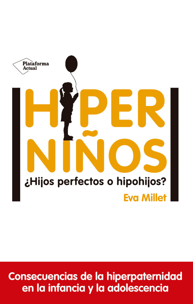 HIPERNIÑOS | MILLET MALAGARRIGA, EVA | PLATAFORMA EDITORIAL | 9788417114596 Imagen principal del producto