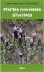 PLANTES REMEIERES SILVESTRES - 9788417116590
