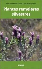 PLANTES REMEIERES SILVESTRES - 9788417116590