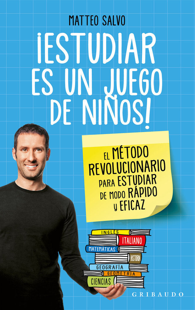 ESTUDIAR ES UN JUEGO NIÑOS | SALVA,MATTEO | GRIBAUDO,EDITORIAL | 9788417127091