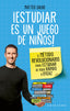 ESTUDIAR ES UN JUEGO NIÑOS | SALVA,MATTEO | GRIBAUDO,EDITORIAL | 9788417127091
