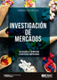 INVESTIGACION DE MERCADOS | ROSENDO RIOS, VERONICA | ESIC EDITORIAL | 9788417129767