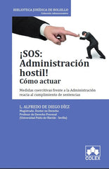 SOS ADMINISTRACION HOSTIL COMO ACTUAR - 9788417135003