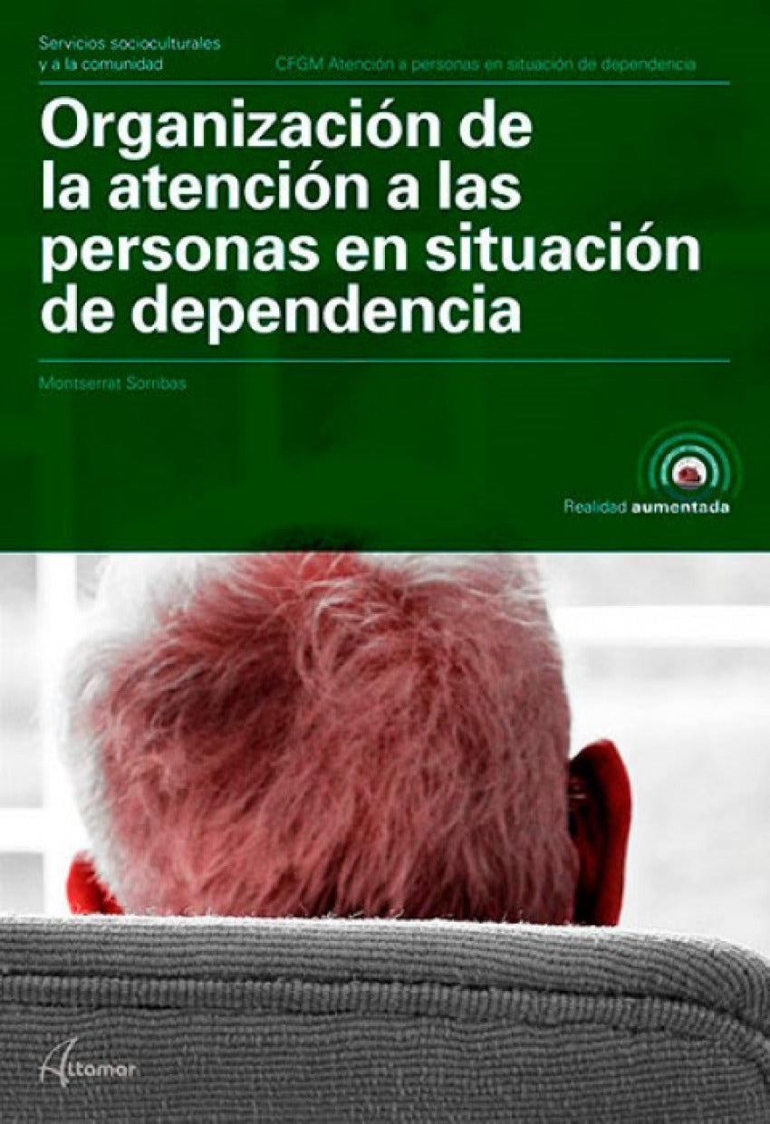 ✅ ORGANIZACIÓN DE LA ATENCIÓN A PERSONAS EN SITUACIÓN DE DEPENDENCIA. GRADO MEDIO - 9788417144562