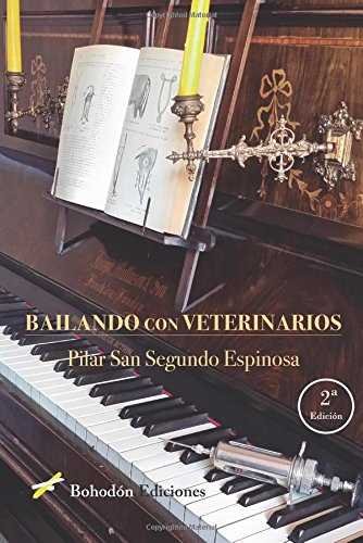 BAILANDO CON VETERINARIOS - 9788417198435